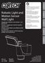 Robotic Light and Motion Sensor Wall Light