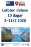 Lofoten deluxe 10 dagar 2 11/7 2020