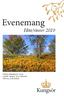 Evenemang. Höst/vinter 2019 FÖRELÄSNINGAR, FILM, KONST, MUSIK OCH TEATER FÖR ALLA ÅLDRAR