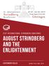 August Strindberg and the enlightenment. Lichtenberg-Kolleg. 3 0 M a y t o 0 2 j u n e,
