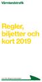 Regler, biljetter och kort 2019