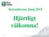 Turismforum 2maj 2019 Hjärtligt välkomna!