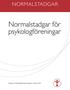 normalstadgar Normalstadgar för psykologföreningar