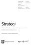 Strategi. Digitaliseringsstrategi för Herrljunga kommun. Ett Hållbart Digitaliserat Herrljunga Kommun