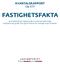 KVARTALSRAPPORT O2:2017 FASTIGHETSFAKTA