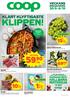 KLIPPEN! 59)= /kg. 1k/st. 15k/ask. 69)= /kg KLART KLYFTIGASTE 30/9 6/10 VECKANS ERBJUDANDEN NÖTFÄRS. Toscansk lasagne Receptet finns på coop.