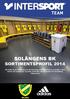 SOLÄNGENS BK SORTIMENTSPROFIL 2014