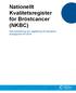 Nationellt Kvalitetsregister för Bröstcancer (NKBC) Sammanfattning och vägledning till interaktiva årsrapporten för 2018.