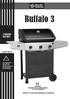 Buffalo 3 3 BURNER GAS BBQ GG201821B ENDAST FÖR ANVÄNDNING UTOMHUS! MANUAL/ INSTRUKTION FÖR MONTERING, OCH ANVÄNDNING