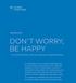 DON'T WORRY, BE HAPPY