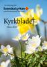 En hälsning från. Kyrkblade. Våren 2018