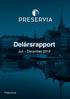 Delårsrapport. Juli December Preservia.se