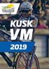 KUSK VM 12 VINNARSKALLAR, 1 VÄRLDSMÄSTARE 2019