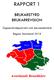 RAPPORT 1 BRUKARSTYRD BRUKARREVISION. Öppenvårdspsykiatri och beroendevård. Region Sörmland 2018