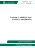 SOSFS 2012:14 (M) Föreskrifter. Hantering av mänskliga organ avsedda för transplantation. Socialstyrelsens författningssamling