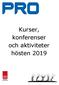 Kurser, konferenser och aktiviteter hösten 2019