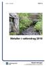 Metaller i vattendrag Miljöförvaltningen R 2011:3. ISBN nr: