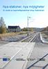 Nya stationer, nya möjligheter. En studie av regionaltågsstationer längs Ådalsbanan