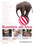 Konsten att leva. www.motesplatsbromma.com. 17 november Öppet seminarium med Börge Ring: Konsten att leva nu utan att vika för det svåra.