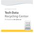 Tech Data Recycling Center