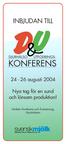 INBJUDAN TILL. 24-26 augusti 2004. Nya tag för en sund och lönsam produktion! Utsikten Konferens och Evenemang, Nynäshamn