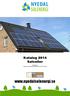 NYEDAL SOLENERGI. www.nyedalsolenergi.se. Katalog 2014 Solceller. Version 3.0 (vänligen ha överseende med eventuella stavfel eller felskrivningar)