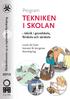 Program. teknik i grundskola, förskola och särskola. Rikskonferensen 24-25 september i Norrköping. Louis de Geer konsert & kongress Norrköping