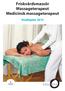 Friskvårdsmassör Massageterapeut Medicinsk massageterapeut. Studieplan 2015