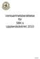 Verksamhetsberättelse för SBK:s Upplandsdistrikt 2010