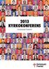 2013 KYRKOKONFERENS. Gemensam Framtid