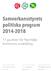 Socialdemokraterna, Centerpartiet och Miljöpartiet har samlats i en samverkan med syfte att ta ansvar för Norrtälje kommuns utveckling.