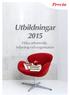 Utbildningar 2015. Hälsa, arbetsmiljö, ledarskap och organisation