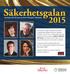 Säkerhetsgalan. torsdagen den 26 mars på Berns Salonger i Stockholm