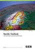 Nordic Outlook. Stark svensk tillväxt ger ekonomiskt-politiskt dilemma EKONOMISK ANALYS SVENSK UPPLAGA AUGUSTI 2004