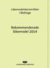 Läkemedelskommittén i Blekinge. Rekommenderade läkemedel 2014