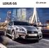 PROFIL, Lexus GS ÄR TVÅ BILAR MED MYCKET CREATING AMAZING