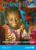 unicef info aids Också barn kan få UNICEF hjälper barnen i nödens stund VÅREN / 2007