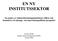 EN NY INSTITUTSSEKTOR. En analys av industriforskningsinstitutens villkor och framtid ur ett närings- och innovationspolitiskt perspektiv