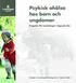 Psykisk ohälsa hos barn och ungdomar. Program för Landstinget i Uppsala län