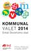 KOMMUNAL VALET 2014 Enkät Stockholms stad