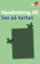 Handledning till Sex på kartan