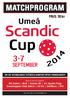 MATCHPROGRAM EN AV NORRLANDS STÖRSTA SENIORCUPER I INNEBANDY!