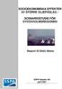 SOCIOEKONOMISKA EFFEKTER AV STÖRRE OLJEPÅSLAG SCENARIOSTUDIE FÖR STOCKHOLMSREGIONEN. Rapport till Baltic Master