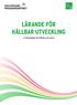 LÄRANDE FÖR HÅLLBAR UTVECKLING I STYRDOKUMENT FÖR FÖRSKOLA OCH SKOLA
