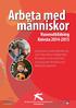 Arbeta med människor. Vuxenutbildning Knivsta 2014-2015