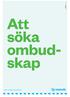 Att söka ombudskap. 0771-41 43 00 vasttrafik.se