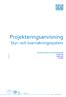 Projekteringsanvisning Styr- och övervakningssystem FÖR PROJEKTÖRER OCH ENTREPRENÖRER UTGÅVA 18 2 JUNI 2015 27 SIDOR