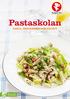 Pastaskolan. Fakta, inspiration och recept. Bra mat från Lantmännen