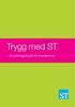 Trygg med ST. försäkringsskydd för medlemmar