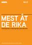 MEST ÅT DE RIKA Fördelningsstudie av Alliansregeringen politik 2006-2014